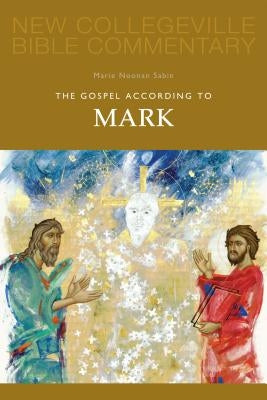 The Gospel According to Mark, 2: Volume 2 Paperback Liturgical Press