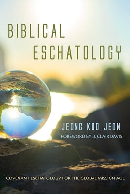 Biblical Eschatology Paperback Wipf & Stock Publishers