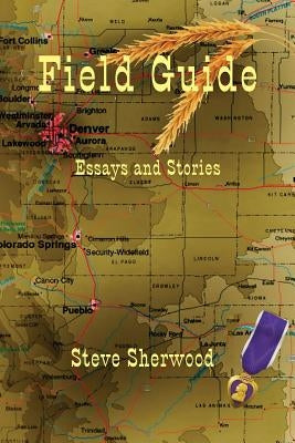 Fieldguide, Essays and Stories Paperback Angelina River Press