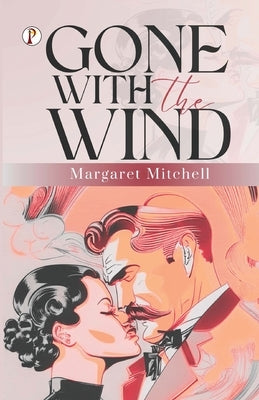 Gone with the Wind by Mitchell, Margaret