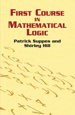 First Course in Mathematical Logic Paperback Dover Publications