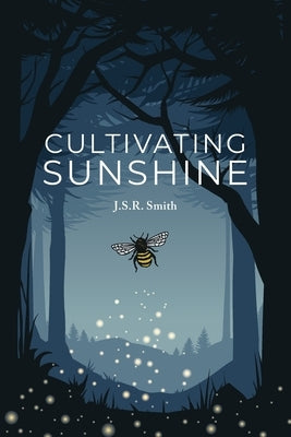 Cultivating Sunshine Paperback Smelbiney Publishing