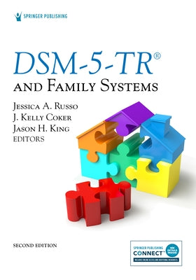 Dsm-5-Tr(r) and Family Systems by Russo, Jessica A.