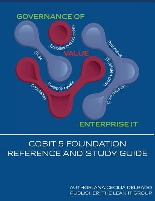 COBIT 5 Foundation-Reference and Study Guide by Delgado, Ana Cecilia