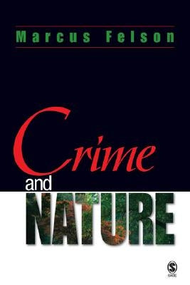 Crime and Nature Paperback Sage Publications, Inc