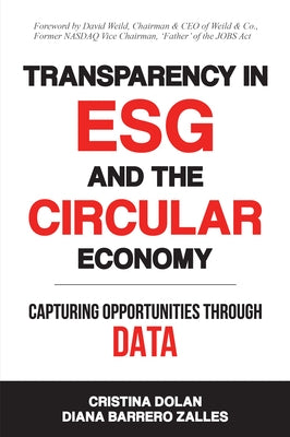 Transparency in ESG and the Circular Economy: Capturing Opportunities Through Data Paperback Business Expert Press