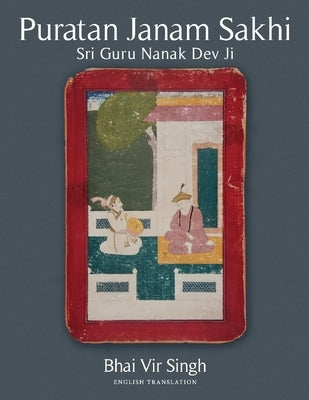 Puratan Janam Sakhi by Singh, Bhai Vir