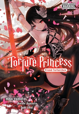 Torture Princess: Fremd Torturchen (Manga) by Ayasato, Keishi