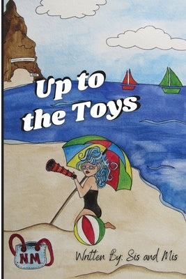 Up to the Toys Paperback Up to the Toys