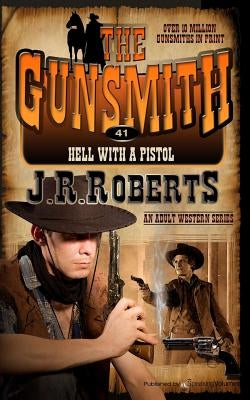 Hell with a Pistol by Roberts, J. R.