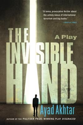 The Invisible Hand Paperback Back Bay Books
