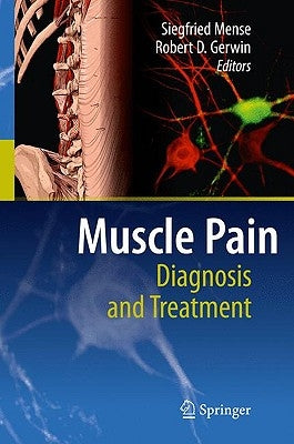 Muscle Pain: Diagnosis and Treatment by Mense, Siegfried