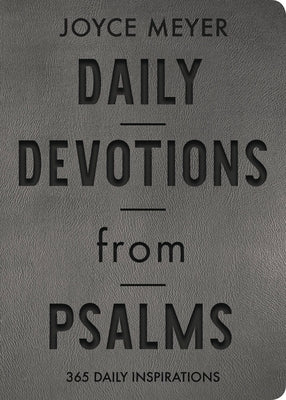 Daily Devotions from Psalms: 365 Daily Inspirations by Meyer, Joyce