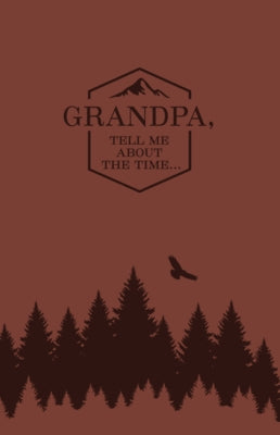 Grandpa, Tell Me about the Time, Miam by Huffaker, Dru