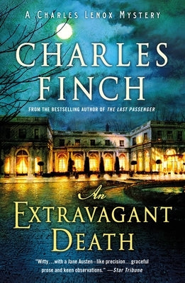 An Extravagant Death: A Charles Lenox Mystery Paperback Minotaur Books