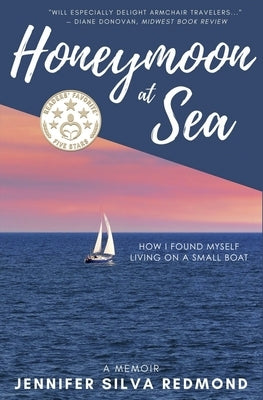 Honeymoon at Sea: A Memoir by Silva Redmond, Jennifer