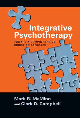 Integrative Psychotherapy: Toward a Comprehensive Christian Approach Paperback IVP Academic