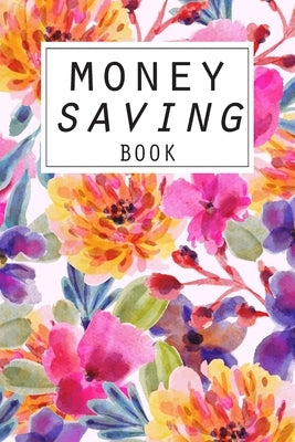 Paperback Money Saving Book by Independently Published with tips to help achieve personal savings goals.