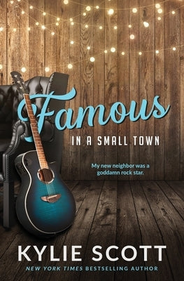 Famous in a Small Town (discreet cover) Paperback Kylie Scott