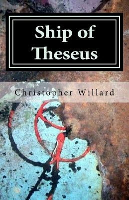 Ship of Theseus Paperback Crisis Chronicles Press