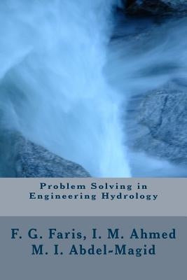 Problem Solving in Engineering Hydrology Paperback Createspace Independent Publishing Platform