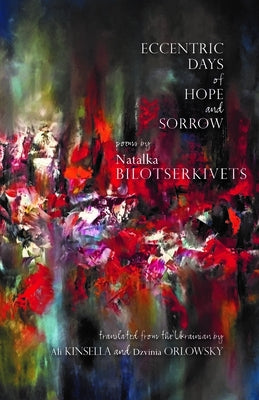 Eccentric Days of Hope and Sorrow Lost Horse Press