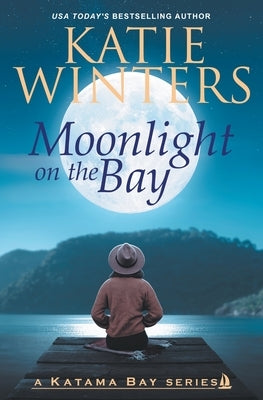 Moonlight on the Bay Paperback Katie Winters