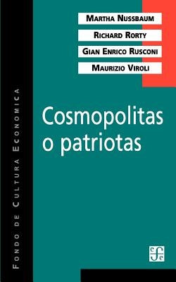 Cosmopolitas o patriotas by Nussbaum, Martha