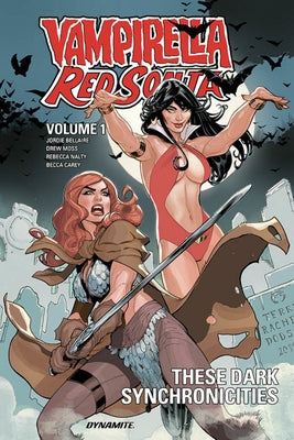 Vampirella / Red Sonja Volume 1: These Dark Synchronicities by Bellaire, Jordie