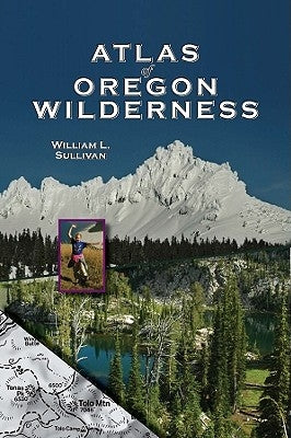 Atlas of Oregon Wilderness Paperback Navillus Press