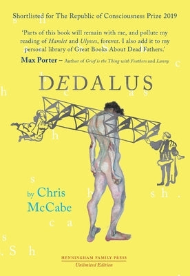 Dedalus: Unlimited Edition Paperback Henningham Family Press