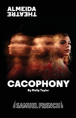 Cacophony by Taylor, Molly