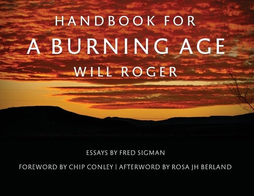 Handbook For A Burning Age by Roger, Will