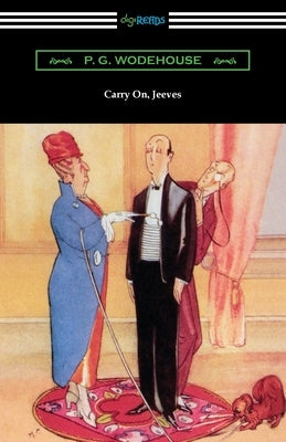 Carry On, Jeeves by Wodehouse, P. G.