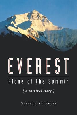 Everest: Alone at the Summit, (a Survival Story) Paperback Da Capo Press
