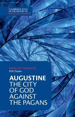 Paperback of Augustine's The City of God Against the Pagans by Cambridge University Press, showing the book cover with title and author.