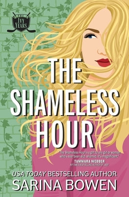 The Shameless Hour: A Sports Romance Paperback Tuxbury Publishing LLC