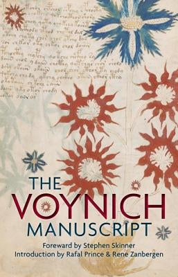 The Voynich Manuscript: The Complete Edition of the World' Most Mysterious and Esoteric Codex by Skinner, Stephen