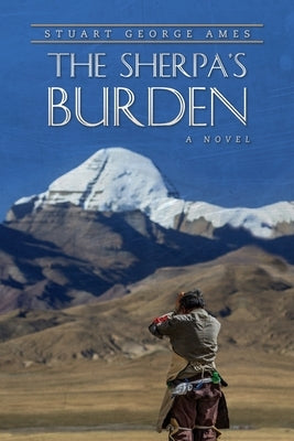 The Sherpa's Burden Paperback Palmetto Publishing