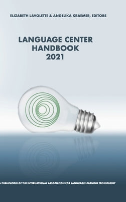 Language Center Handbook 2021 by Lavolette, Elizabeth