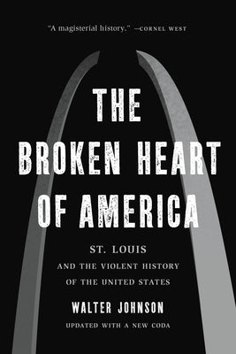 Paperback book titled "The Broken Heart of America" by Basic Books showing a cover image with historical cityscape and broken heart illustration.