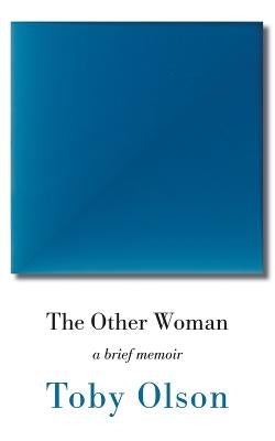 The Other Woman by Olson, Toby