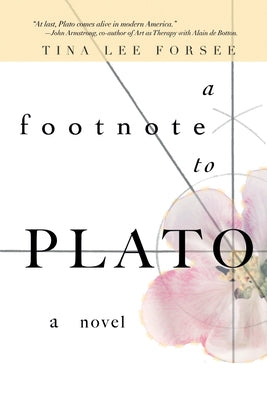 A Footnote to Plato by Forsee, Tina Lee