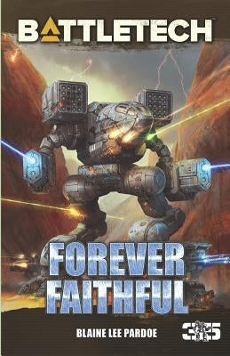 BattleTech: Forever Faithful Paperback Catalyst Game Labs
