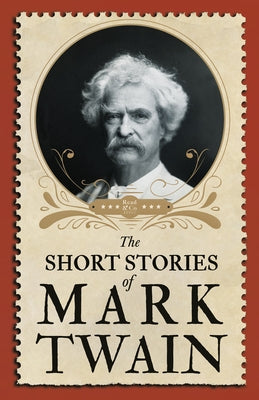 The Short Stories of Mark Twain Paperback Read & Co. Classics