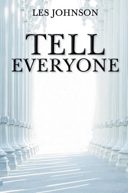 Tell Everyone by Johnson, Les