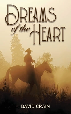 Dreams of the Heart Paperback Ewings Publishing LLC
