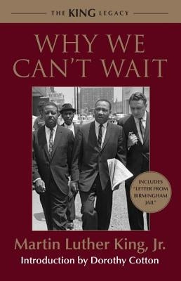 Why We Can't Wait by Dr King, Martin Luther