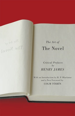 The Art of the Novel: Critical Prefaces Paperback University of Chicago Press