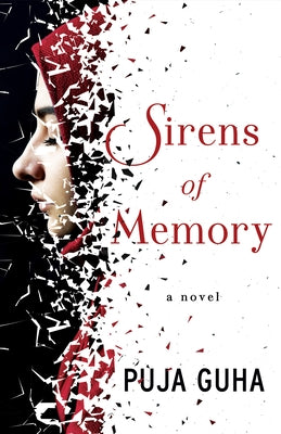 Sirens of Memory by Guha, Puja